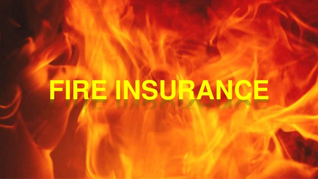 Know About Fire Insurance